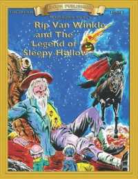 Rip Van Winkle and the Legend of Sleepy Hollow (Bring the Classics to Life: Level 1)