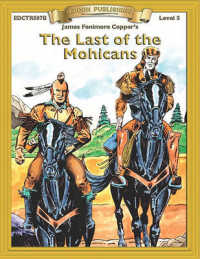 The Last of the Mohicans (Bring the Classics to Life: Level 5)