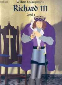 Richard III (Easy Reading Old World Literature: Level 4)