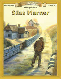 Silas Marner (Bring the Classics to Life: Level 2)