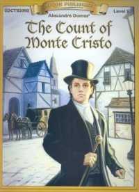 The Count of Monte Cristo (Bring the Classics to Life: Level 5)