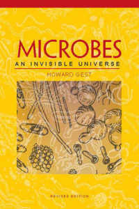 Microbes : An Invisible Universe