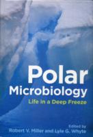 Polar Microbiology : Life in a Deep Freeze