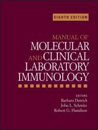 分子・臨床ラボ免疫学マニュアル（第８版）<br>Manual of Molecular and Clinical Laboratory Immunology (Asm Books) （8TH）