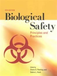 Biological Safety : Principles and Practices （4TH）