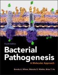 細菌の病原性：分子的アプローチ（第４版）<br>Bacterial Pathogenesis : A Molecular Approach (Asm Books) （4TH）