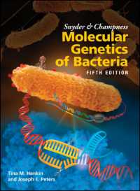 細菌の分子遺伝学（第５版）<br>Snyder and Champness Molecular Genetics of Bacteria (Asm Books) （5TH）