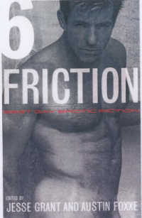 Friction 6: Best Gay Erotic Fiction