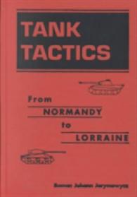 Tank Tactics : From Normandy to Lorraine