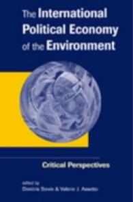International Political Economy of the Environment : Critical Perspectives