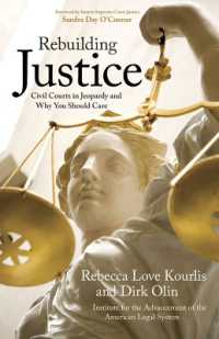 Rebuilding Justice : Civil Courts in Jeopardy and Why You Should Care