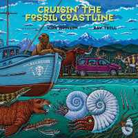 Cruisin' the Fossil Coastline : The Travels of an Artist and a Scientist along the Shores of the Prehistoric Pacific