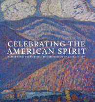 Celebrating the American Spirit : Masterworks from Crystal Bridges Museum of American Art
