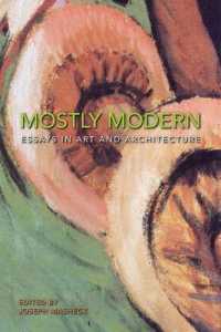 Mostly Modern : Essays in Art and Architecture