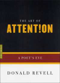The Art of Attention : A Poet's Eye
