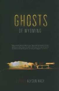 Ghosts of Wyoming : Stories