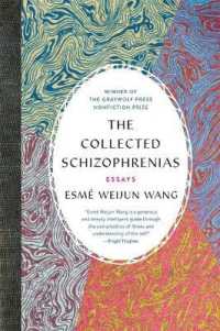 The Collected Schizophrenias : Essays