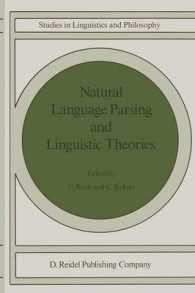 Natural Language Parsing and Linguistic Theories (Studies in Linguistics and Philosophy)