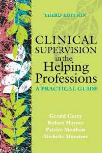 Clinical Supervision in the Helping Professions : A Practical Guide （3RD）