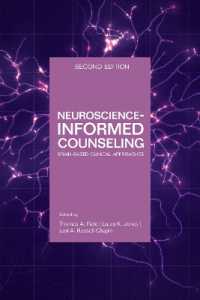 Neuroscience Informed Counseling : Brain-based clinical approaches （2ND）