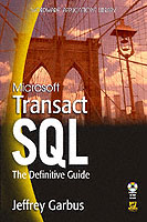 Microsoft Transact-SQL : The Definitive Guide