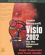 Learn Visio 2002 for the Advanced User (Wordware Visio Library S.)