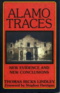 Alamo Traces: New Evidence and New Conclusions
