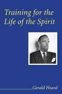 Training for the Life of the Spirit (Gerald Heard Reprint)