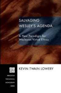 Salvaging Wesley's Agenda (Princeton Theological Monograph") 〈86〉