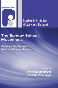 The Sunday School Movement (Studies in Christian History and Thought)