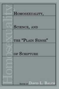 Homosexuality, Science, and the 'Plain Sense' of Scripture (Homosexuality)