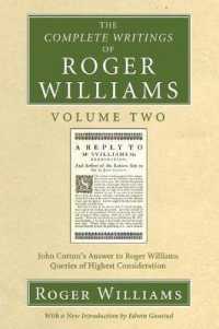 The Complete Writings of Roger Williams, Volume 2 (Complete Writings of Roger Williams)