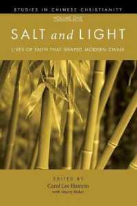 Salt and Light, Volume 1 : Lives of Faith That Shaped Modern China (Studies in Chinese Christianity)