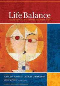 Life Balance : Multidisciplinary Theories and Research