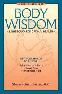 Body Wisdom : Light Touch for Optimal Health