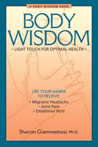 Body Wisdom : Light Touch for Optimal Health