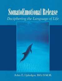 SomatoEmotional Release : Deciphering the Language of Life