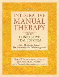 Integrative Manual Therapy for the Connective Tissue System : Using Myofascial Release: The 3-Planar Fascial Fulcrum Approach