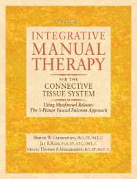 Integrative Manual Therapy for the Connective Tissue System : Using Myofascial Release: the 3-Planar Fascial Fulcrum Approach