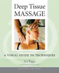 Deep Tissue Massage, Revised Edition : A Visual Guide to Techniques