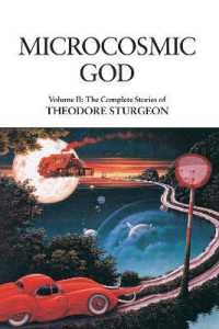 Microcosmic God : Volume II: The Complete Stories of Theodore Sturgeon (The Complete Stories of Theodore Sturgeon)
