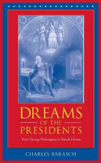 Dreams of the Presidents : From George Washington to Barack Obama