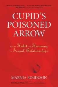 Cupid's Poisoned Arrow : From Habit to Harmony in Sexual Relationships