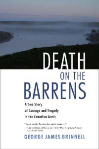 Death on the Barrens : A True Story of Courage and Tragedy in the Canadian Arctic