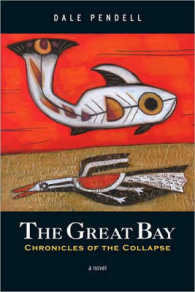 The Great Bay : Chronicles of the Collapse
