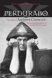 Perdurabo, Revised and Expanded Edition : The Life of Aleister Crowley