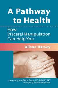 A Pathway to Health : How Visceral Manipulation Can Help You