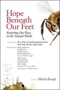 Hope Beneath Our Feet : Restoring Our Place in the Natural World (Io Series)