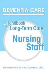 Dementia Care : A Handbook for Long-Term Care Nursing Staff