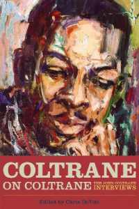 『ジョン・コルトレ－ン　インタヴュ－ズ』（原書）<br>Coltrane on Coltrane : The John Coltrane Interviews (Musicians in Their Own Words)